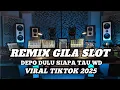 Download Lagu GILA SLOT_HABIS HABIS UANGMU_KAU DEPO MELULU