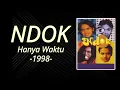 Lagu Ndok _ Hanya Waktu (1998) || lagu Nostalgia 90an || Audio HQ