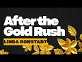 Linda Ronstadt Dolly Parton Emmylou Harris - After the Gold Rush
