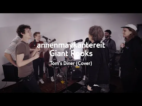 Download MP3 Tom's Diner (Cover) - AnnenMayKantereit x Giant Rooks
