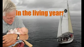 In the living years.  Family first, Always!