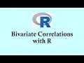 Statistics using R programming Bivariate Correlations with R programming