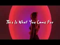 Download Lagu this is what you came for (slowed reverb + lyrics)