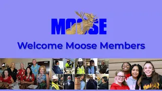 Welcome Moose Members - Orientation