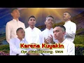 Download Lagu Lagu Rohani Karena Kuyakin By Frater SMM MP3