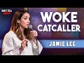 Woke Catcaller Jamie Lee Stand Up Comedy