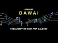 Download Lagu Karaoke Dawai Fadillah Intan Minus One Original Music Tanpa Vokal Nada Pria Male Key #karaokesongs