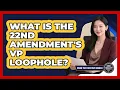 What Is The 22nd Amendment s VP Loophole - Inside the Executive Branch