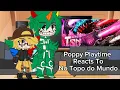 Download Lagu Poppy Playtime Reacts To No Topo do Mundo