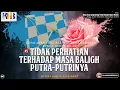 Lagu Dosa Yang TIdak Disadari Kaum Wanita #5 : Tidak Perhatian Terhadap Masa Baligh Putra-Putrinya