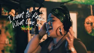 i want to know what love is tropavibes reggae version