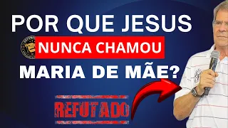 O TERMO MULHER USADO POR JESUS É PROFÉTICO? Por que Jesus chamava Maria de Mulher e NUNCA de mãe?