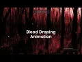 Blood Droping Animation Pure CSS Animation