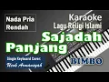 Download Lagu Sajadah Panjang | Bimbo | Karaoke Lagu Religi Islami | Nada Pria Rendah | SiKeCe | Lirik