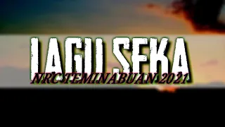 Download LAGU - SEKA 🌴 ( NRC TEMINABUAN )  SPECIAL  2021 🌴 MP3