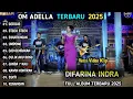 Download Lagu GERIGIS, STECU STECU - DIFARINA INDRA | OM ADELLA FULL ALBUM TERBARU 2025