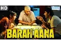 Download Lagu Barah Aana {HD} - Naseeruddin Shah - Vijay Raaz - Hindi Full Movie MP3