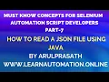 Must Know JAVA concepts Selenium Automation PART - 7 JSON Reading JSON in Java
