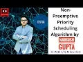 Priority Scheduling Algorithm Non Preemptive Priority Scheduling PART 1 8