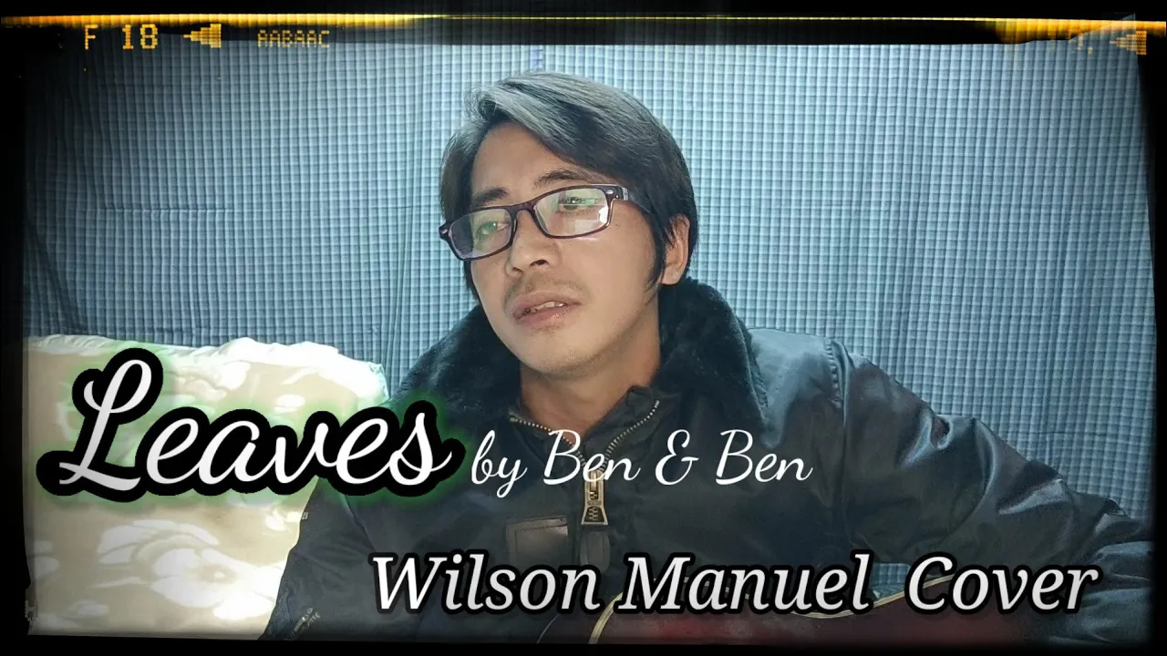 Leaves by Ben & Ben/ WPM Cover( Wilson P Manuel)