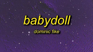 Dominic Fike - Babydoll (Lyrics)