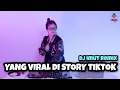 Download Lagu YANG VIRAL DI STORY TIKTOK || ENAK BANGET!!! (DJ IMUT REMIX)