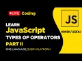 Types of Operators in JavaScript Practical Demonstration Tutorial