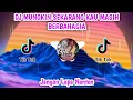 Download Lagu • DJ MUNGKIN SEKARANG KAU MASIH BERBAHAGIA `` VIRAL TIKTOK ´´
