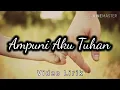 Lagu Ampuni Aku Tuhan