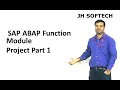 SAP ABAP Function Module Project Part 1