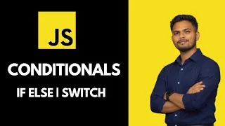 JavaScript Conditional Statements in Hindi if else else if switch JS for Beginners