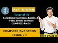Java Tutorial - 10 2023 batch Conditional Statements Explained If-Else Switch and More