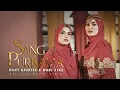 Wany Hasrita \u0026 Wani Syaz - Sang Purnama (Official Music Video)