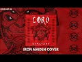 LORD - Stratego (Iron Maiden Cover)
