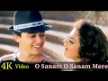 Download Lagu O Sanam O Sanam Mere Janam 4K Video Song | Kumar Sanu, Sadhana Sargam💞HD #90sHindiSongs