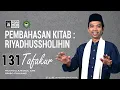 Download Lagu LIVE | NGAJI KITAB RIYADHUSSHOLIHIN 131 | Masjid Baiturrahman | Ustadz Abdul Somad