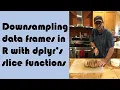 Using dplyr s slice functions to pick specific and random rows from a data frame in R CC042