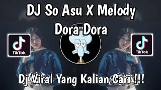dj so asu x melody dora dora slow viral tiktok full song maman fvndy terbaru 2026 
