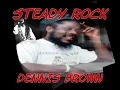 Dennis Brown "Steady Rock"