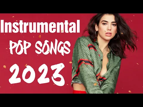 Download MP3 Instrumental Pop Songs 2023 | Study Music (2 Hours)