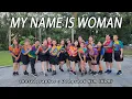 Download Lagu MY NAME IS WOMAN (내 이름은 여자) - (Bai Girl 바이걸) | LINE DANCE | PLD | Dongsook Kim