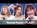 Download Lagu Rocket Punch (로켓펀치) - 'FLASH' Live Performance | The Show | MTV Asia