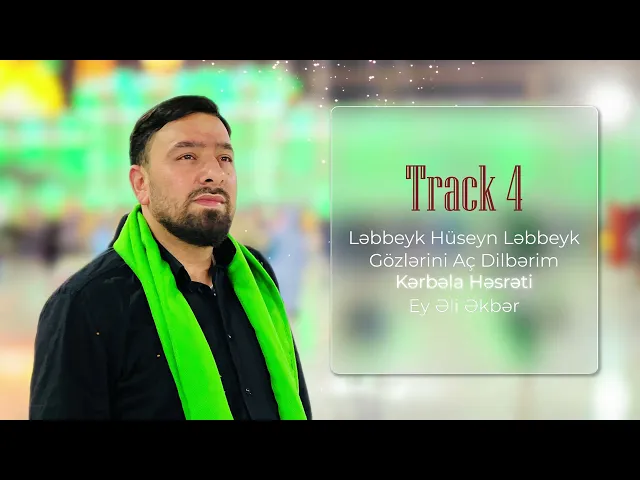 ⁣Seyyid Fariq - Track 4 /Kərbəla Həsrəti