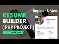 Register Alert - Dynamic Resume Builder Web Application Project Part 1 PHP Project