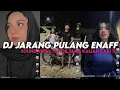DJ JARANG PULANG ENAFF || YANG KALIAN CARI VIRAL TIKTOK MENGKANE ‼️