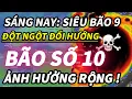 Download Lagu SỐC! SIÊU BÃO 9( BÃO RAGASA ) ĐỘT NGỘT ĐỔI HƯỚNG - BÃO SỐ 10 TĂNG TỐC!