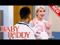 Baby Daddy 2025 The Wheeler and Dealer Best American Sitcom 2025 Full EP