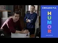 CHICAGO PD HUMOR