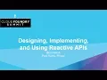 Designing Implementing and Using Reactive APIs - Ben Hale Paul Harris Pivotal