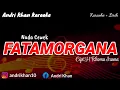 Download Lagu KARAOKE LIRIK VERSI ANDRI KHAN \
